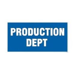 Production Department Sign Board